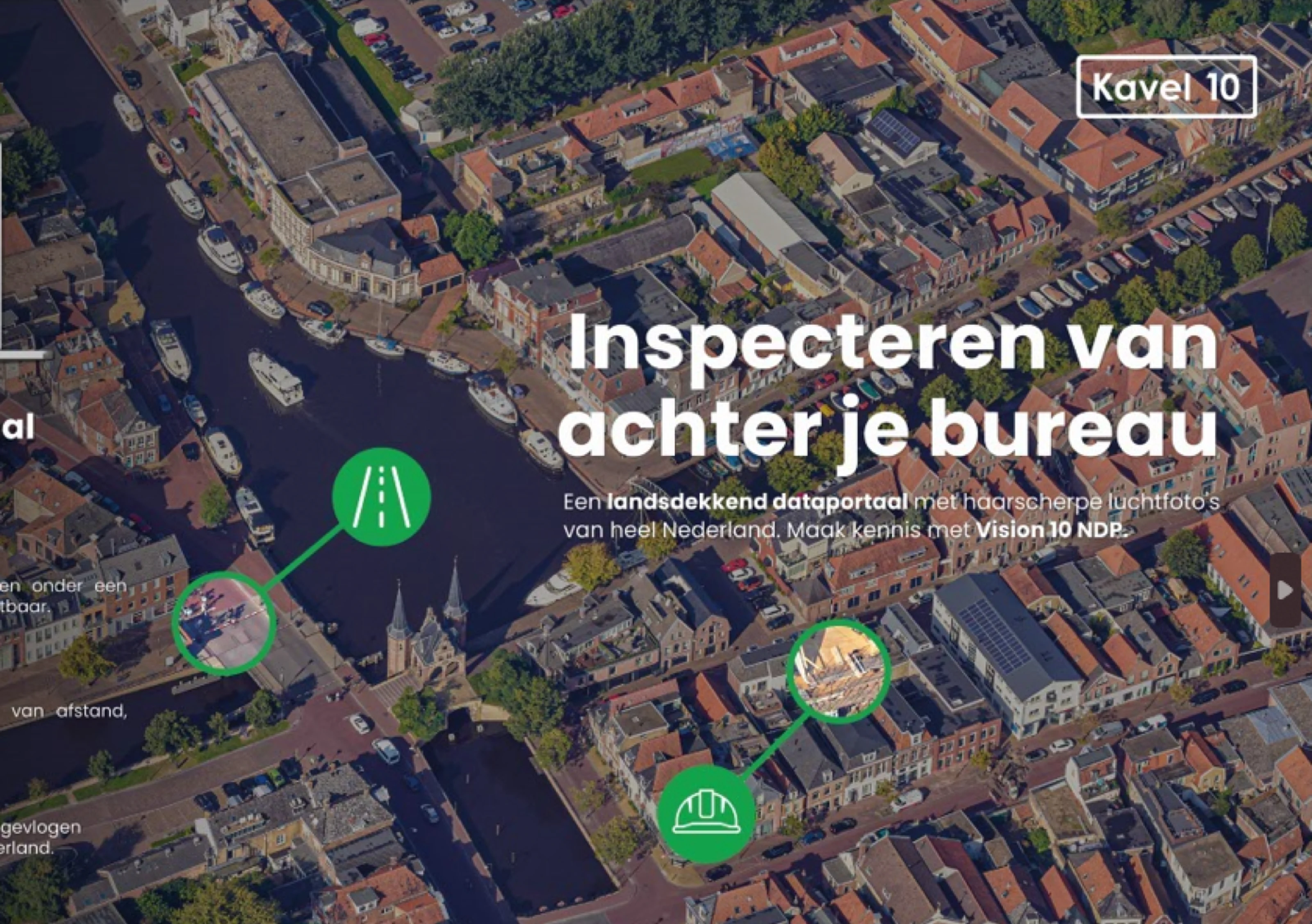 Vision 10 — inspecteren van achter je bureau, haarscherpe luchtbeelden van heel Nederland direct beschikbaar